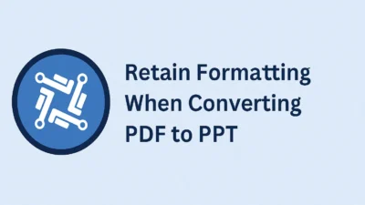 retain formatting when converting PDF to PPT